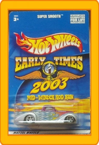 Hot Wheels Early Times 2003 Mid-Winter Rod Run Super Smooth 1